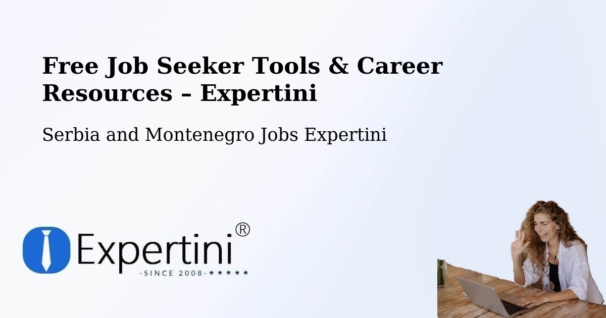 Free Job Seeker Tools & Career Resources – Keswick - Keswick, Serbia and Montenegro Jobs Expertini