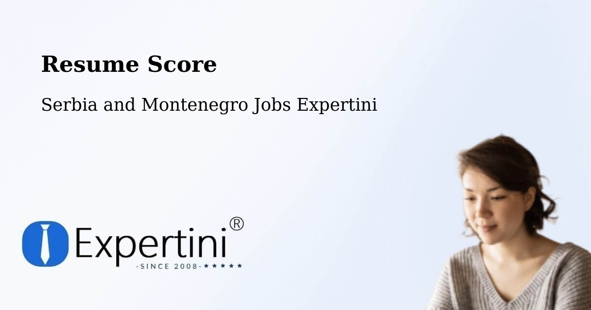 Resume Score & Job Description Match Tool – Keswick - Serbia and Montenegro Jobs Expertini