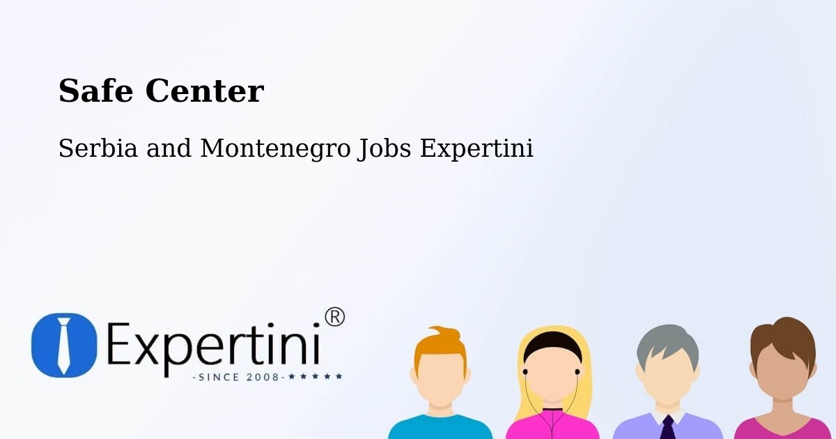 Safety Center – Keswick - Serbia and Montenegro Jobs Expertini