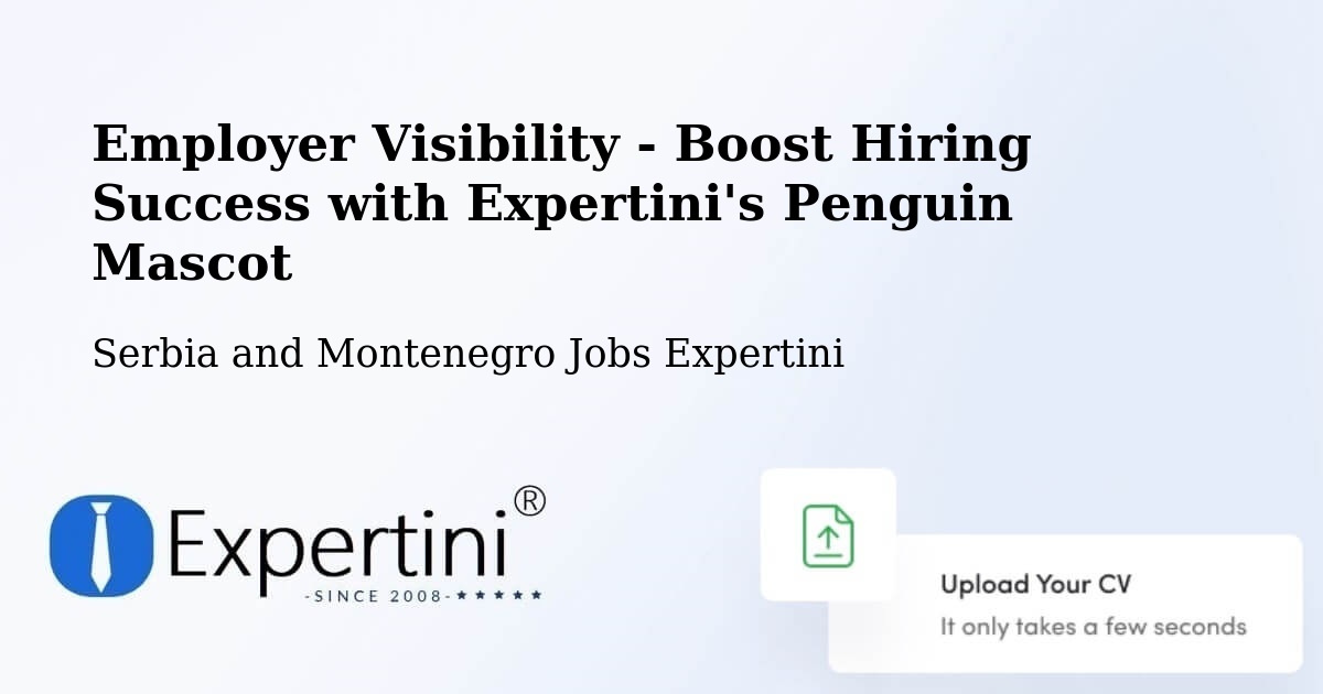CV and Resume Visibility Optimization – Keswick - Serbia and Montenegro Jobs Expertini